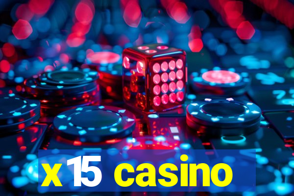 x15 casino